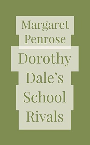 Dorothy Dale's School Rivals